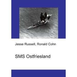  SMS Ostfriesland Ronald Cohn Jesse Russell Books