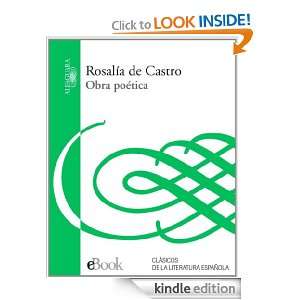 Obra poética (Spanish Edition) Castro de Rosalía  