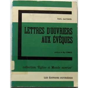   Eglise et Monde ouvrier) Paul Gauthier  Books