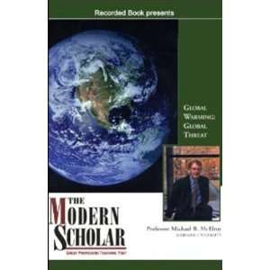  : The Modern Scholar   Global Warming: Global Threat: Everything Else