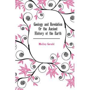   Revelation Or the Ancient History of the Earth Molloy Gerald Books