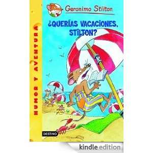 vacaciones, Stilton? Geronimo Stilton 19 (Spanish Edition) Geronimo 