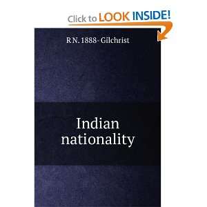  Indian nationality R N. 1888  Gilchrist Books