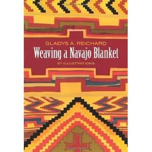    Weaving a Navajo Blanket [Paperback] Gladys A. Reichard Books