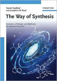 The Way of Synthesis Evolution of Design and Methods for Natural 