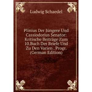   Und Zu Den Varien . Progr. (German Edition) Ludwig Schaedel Books