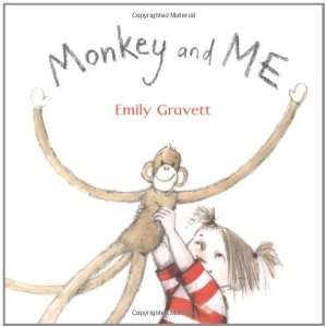  Monkey and Me [Paperback] Emily Gravett Books