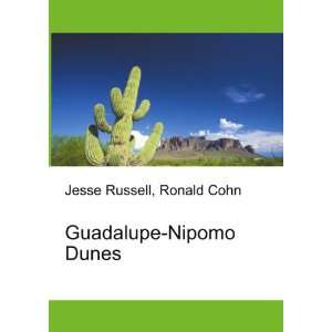  Guadalupe Nipomo Dunes Ronald Cohn Jesse Russell Books
