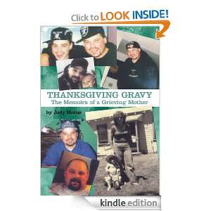 Thanksgiving Gravy The Memoirs of a Grieving Mother Judy Horne 