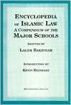 Encyclopedia of Islamic Law A Compendium Of The Major Schools 