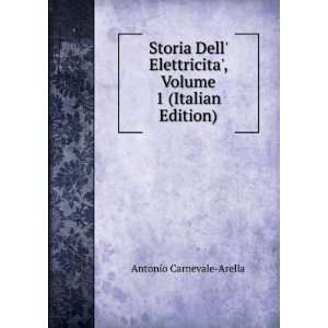   , Volume 1 (Italian Edition): Antonio Carnevale Arella: Books