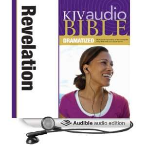  KJV Audio Bible Revelation (Dramatized) (Audible Audio 