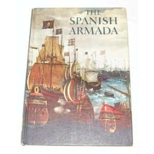  The Spanish Armada (Horizon Caravel Books) Books