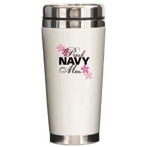  Proud Navy Mom Military Ceramic Travel Mug by CafePress 