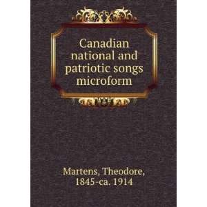  Canadian national and patriotic songs microform Theodore 