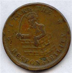1837 Van Buren Metallic Currency / Responsibility, Copper Hard Times 