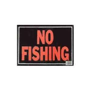  NO FISHING METAL Sign 10 X 14 Everything Else