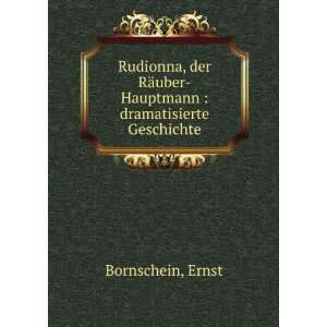   ¤uber Hauptmann  dramatisierte Geschichte Ernst Bornschein Books
