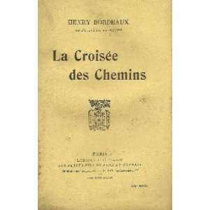  La croisée des chemins Bordeaux Henry Books