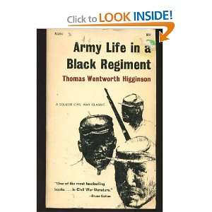  Army Life in a Black Regiment thomas higginson Books