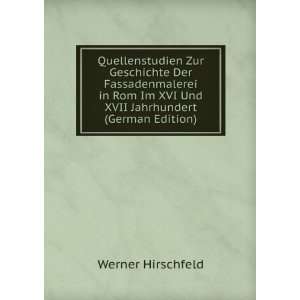   Im XVI Und XVII Jahrhundert (German Edition) Werner Hirschfeld Books