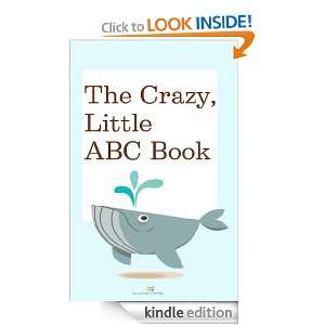 The Crazy, Little ABC Book Sylvia Westphal  Kindle Store