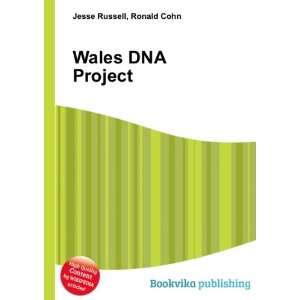  Wales DNA Project Ronald Cohn Jesse Russell Books