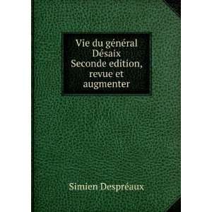   edition, revue et augmenter Simien DesprÃ©aux  Books