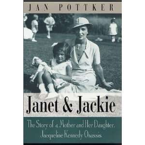   and Her Daughter, Jacqueline Kennedy Onassis n/a and n/a Books