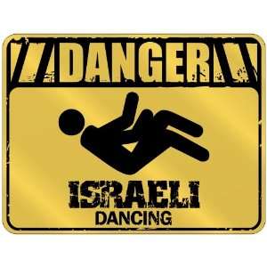  New  Danger : Israeli Dancing  Israel Parking Sign 