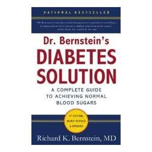  Dr. Bernsteins Diabetes Solution The Complete Guide to 