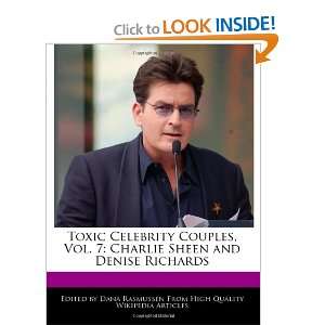  Toxic Celebrity Couples, Vol. 7 Charlie Sheen and Denise 
