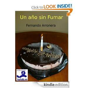 Un año sin Fumar (Colección Autoayuda) (Spanish Edition) Fernando 