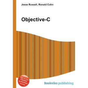  Objective C Ronald Cohn Jesse Russell Books