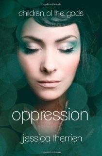Oppression (Children of the Gods) (Volume 1)