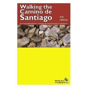  Walking the Camino de Santiago Publisher: Pili Pala Press 