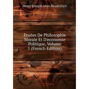   , Volume 1 (French Edition) Henri Joseph LÃ©on Baudrillart Books