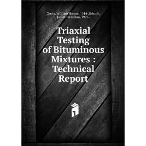 Triaxial Testing of Bituminous Mixtures : Technical Report 
