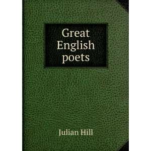  Great English poets Julian Hill Books