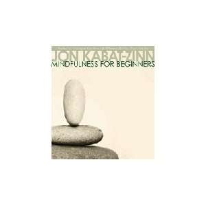    Mindfulness for Beginners CD with Jon Kabat Zinn Electronics