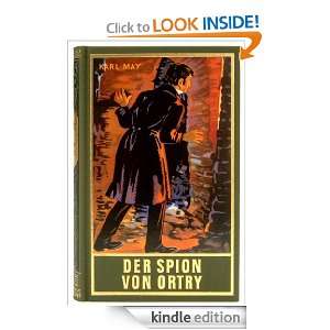 Der Spion von Ortry Roman (German Edition) Karl May, Euchar A Schmid 