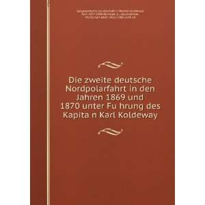   Karl Koldeway Koldewey, Karl, 1837 1908,Hartlaub, G., ed,Lindeman