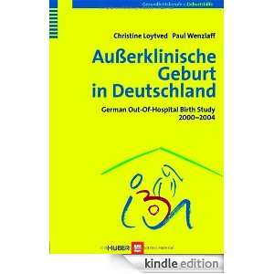 Außerklinische Geburt in Deutschland (German Edition) Christine 