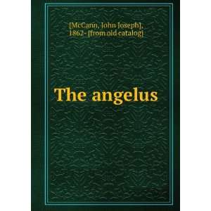    The angelus John Joseph], 1862  [from old catalog] [McCann Books