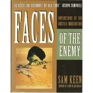   : Reflections of the Hostile Imagination [Paperback]: Sam Keen: Books