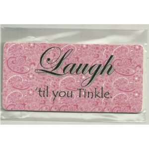   til you Tinkle. Magnetic Hanging Gift Signs From Egberts Treasures