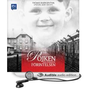 Pojken som överlevde Förintelsen [The Boy Who Survived the Holocaust 