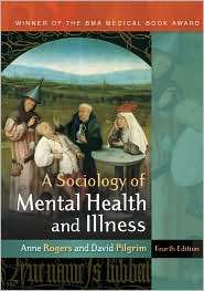 Sociology of Mental Health and Illness, (0335236650), Anne Rogers 