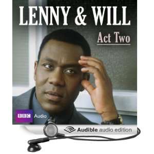  Lenny & Will Act Two (Audible Audio Edition) Lenny Henry Books