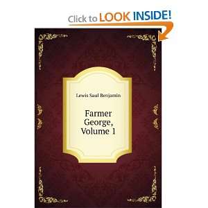  Farmer George, Volume I Lewis Saul Benjamin Books